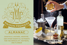 Load image into Gallery viewer, The Maison Premiere Almanac