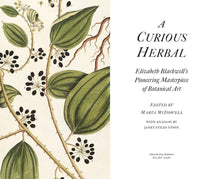 Load image into Gallery viewer, A Curious Herbal: Elizabeth Blackwell's Pioneering: Hardcover